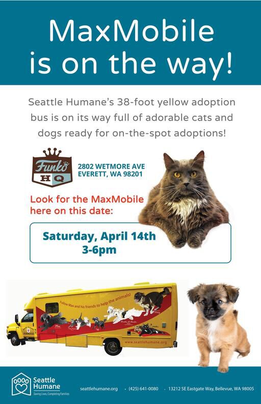 Seattle Humane's MaxMobile at Funko HQ on April 14th!