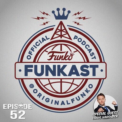 Funkast - Episode 52 - Special Guest: Chris Hardwick