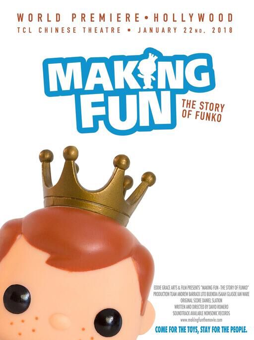 World Premiere of "Making Fun - The Story of Funko" on Jan. 22 at TCL Chinese Theatre!