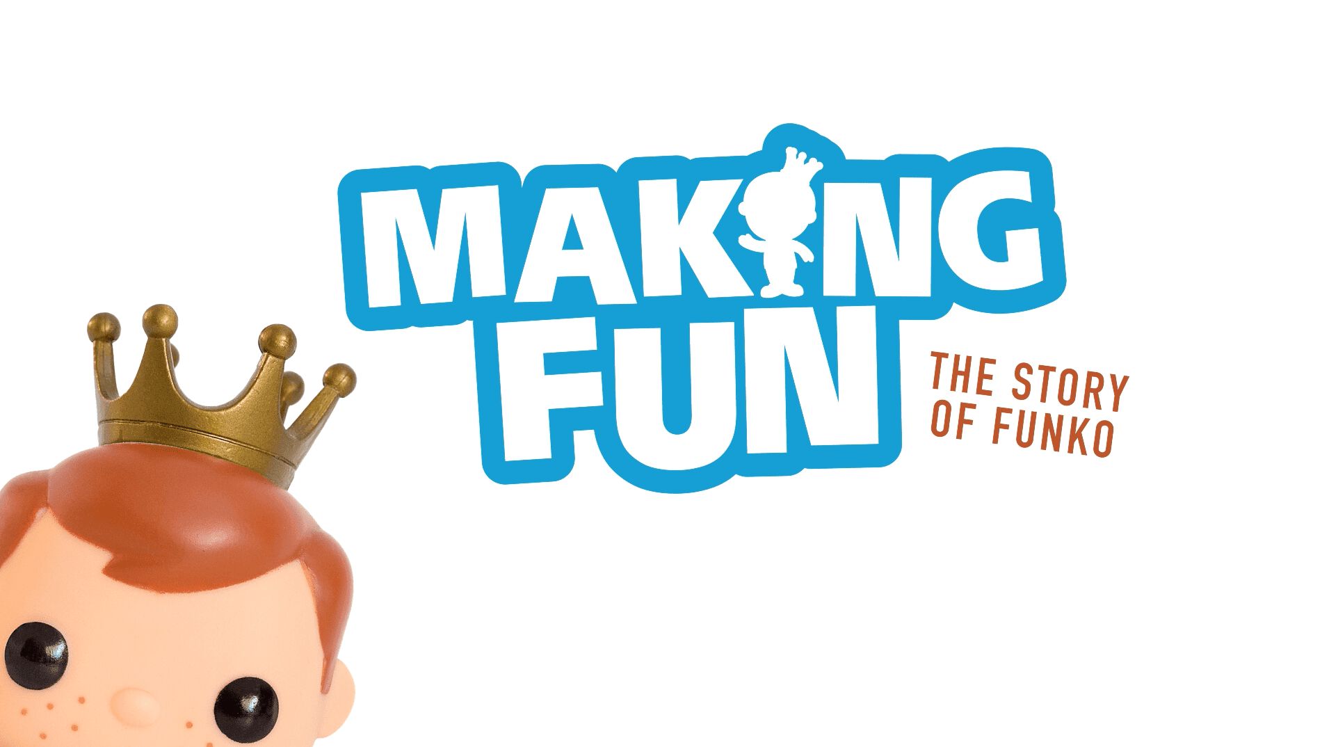 Making Fun - The Story of Funko Official Documentary Trailer!