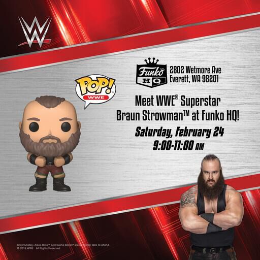 Meet WWE® Superstar Braun Strowman™ at Funko HQ on Feb. 24!