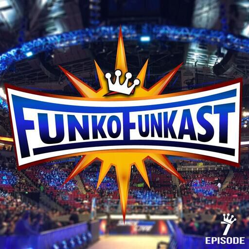 Funkast - Episode 7 - Smackdown