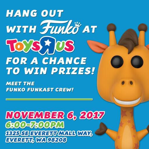 Hang out with Funko at the Everett Toys&quot;R&quot;Us on November 6th!