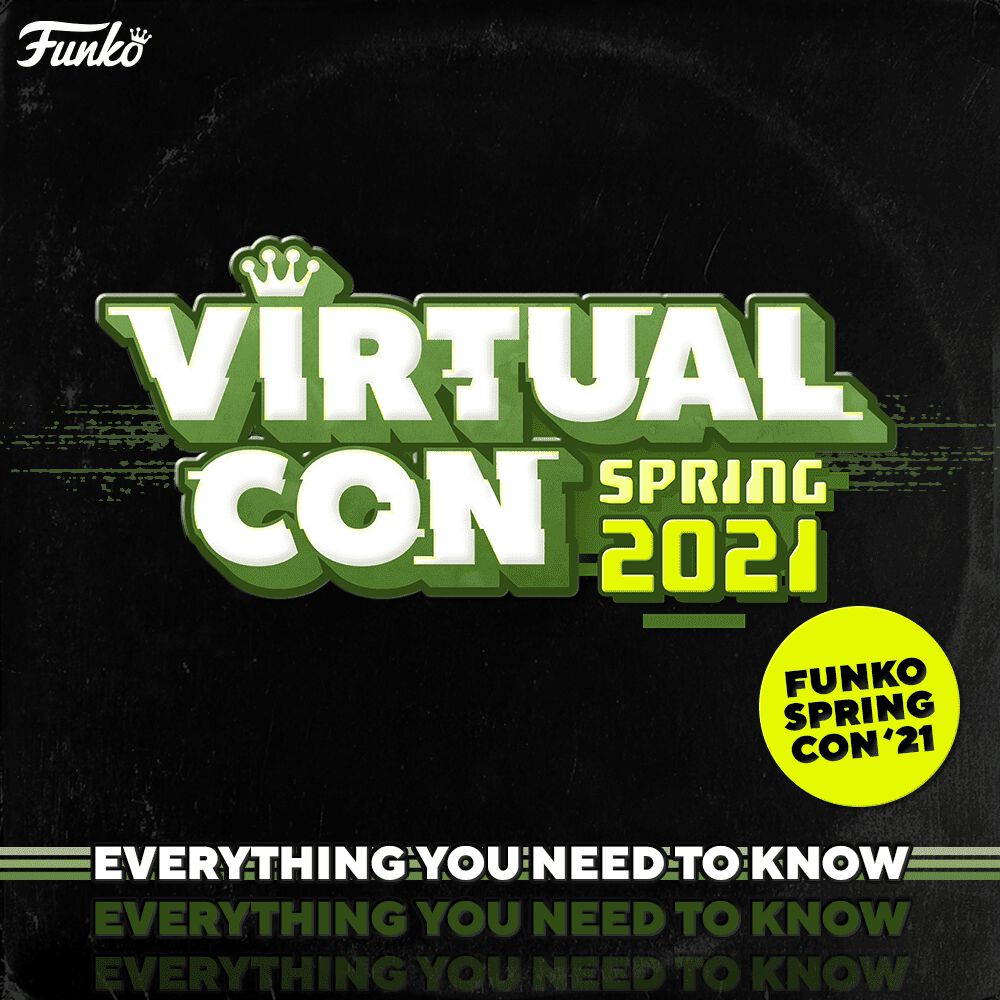 EVERYTHING YOU NEED TO KNOW: FUNKO VIRTUAL CON SPRING 2021 | ECCC EDITION