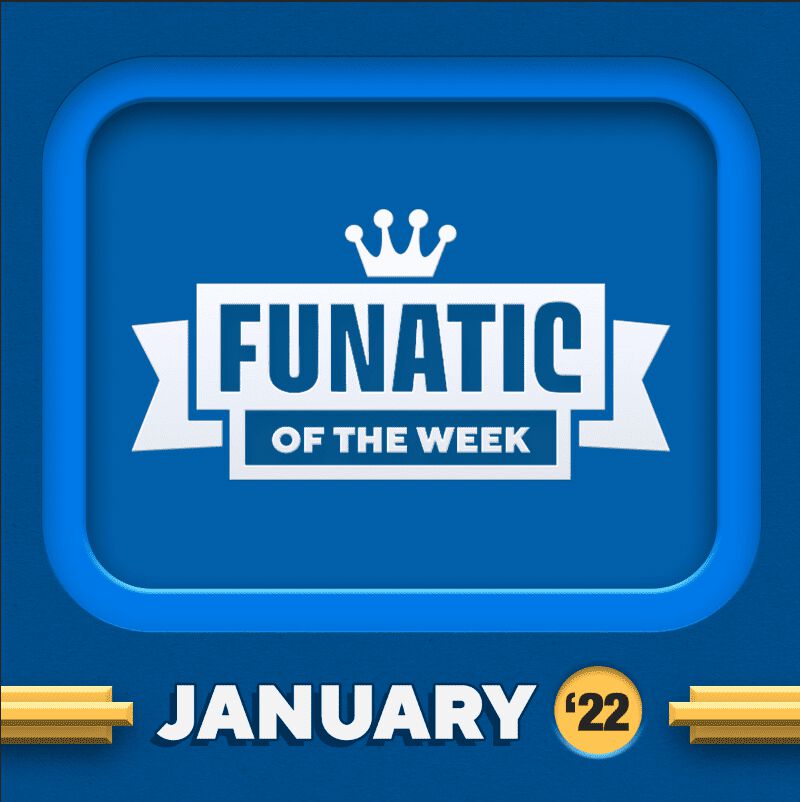 Funatics of the Month - January 2022