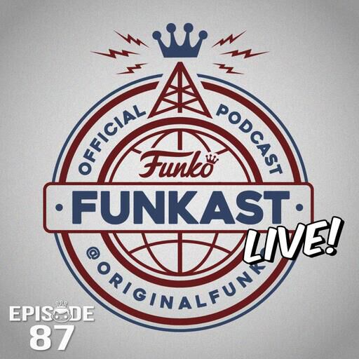 Funkast - Episode 87 - LIVE! at New York Comic Con 2018
