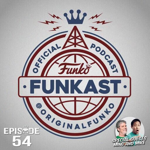 Funkast - Episode 54 - Ming & Mike