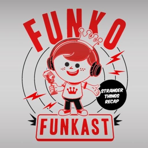 Funkast Special Edition : Stranger Things Season 3