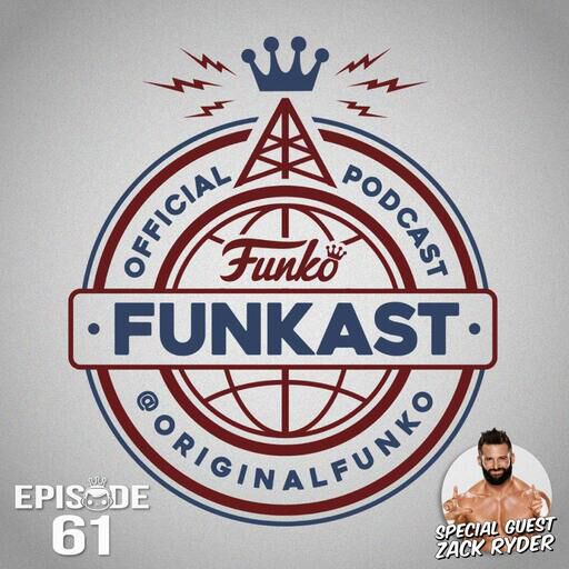 Funkast - Episode 61 - Take Care, Spike Your Hair - Special Guest: Zack Ryder