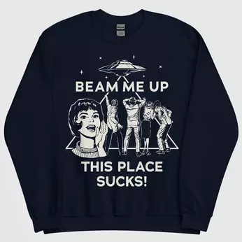 Stranger Things Beam Me Up This Place Sucks Sweatshirt, Image 2