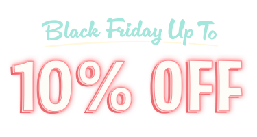 Black Friday Up To 10% Off