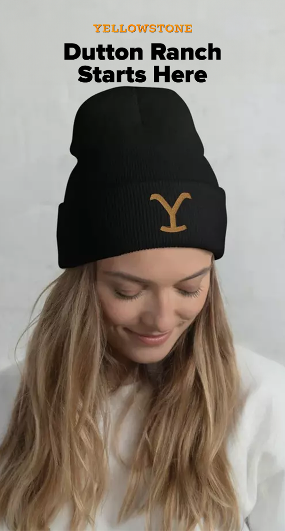 Gray textured background with model wearing Black Yellowstone beanie with Yellow Yellowstone logo and Black text with the words "Dutton Ranch Starts Here".