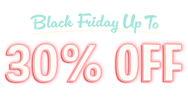 Black Friday Up To 30% Off